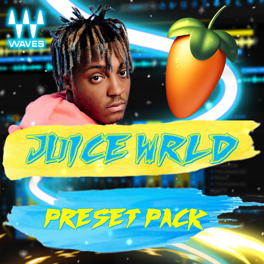 JUICE WRLD [GBGR] (WAVES PLUGIN) PRESET PACK